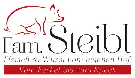 Fam. Steibl — Fleisch & Wurst vom eigenen Hof, vom Ferkel bis zum Speck